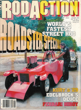 ROD ACTION 1988 JAN - EDELBROCK'S DEUCE, FERRARI HIBOY, ROADSTER SPECIAL*